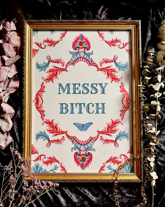 Messy B*tch A3 Print