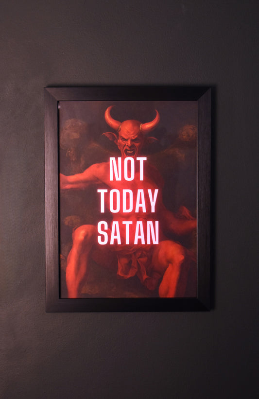 A4 Print 'Not Today Satan'