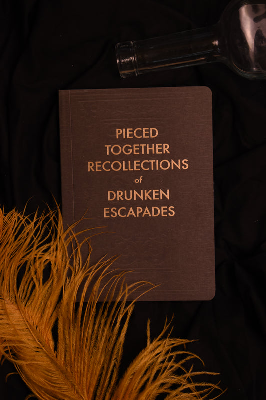 A5 Notebook 'Pieced Together Recollections of Drunken Escapades'