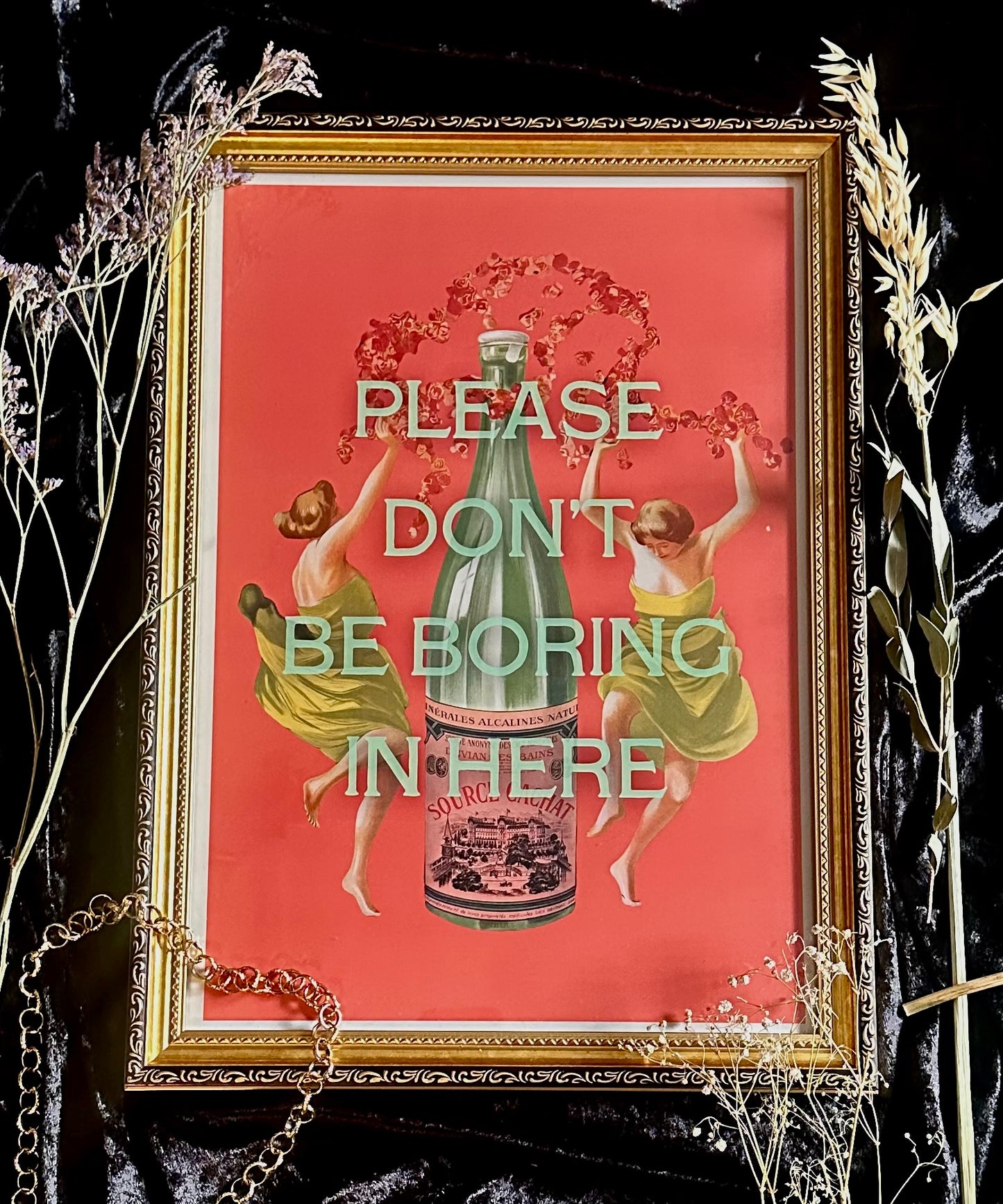 Please Don’t Be Boring In Here A3 Print