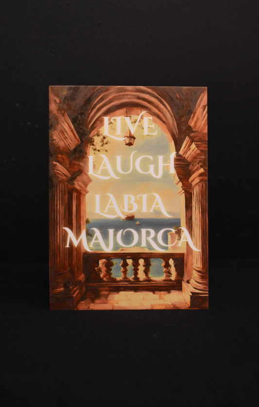 Live Laugh Labia Majorca A6 Card