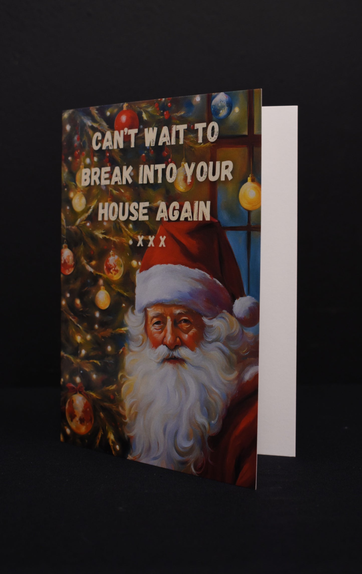 Can't Wait To Break Into Your House Again A6 Card