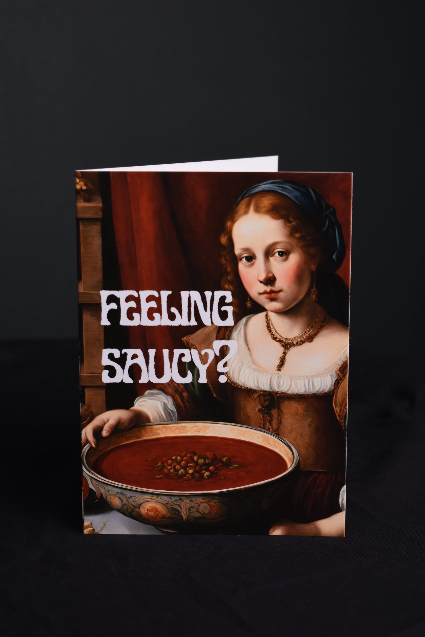 Feeling Saucy A6 Card